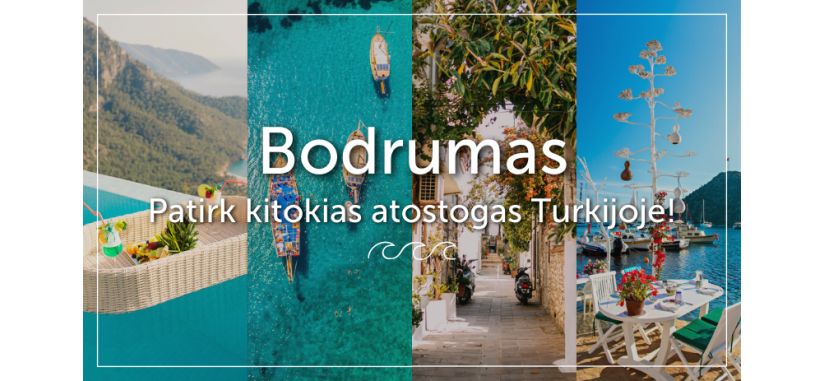 Naujiena - rudenį atostogaukite Bodrume, skrydis su Turkish airlines!